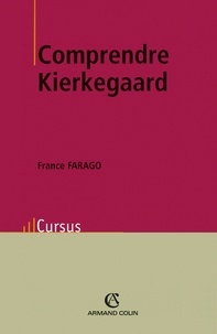 France Farago - Comprendre Kierkegaard.
