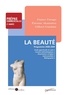 France Farago et Étienne Akamatsu - La Beauté - Programme 2008-2009 - Prépas commerciales 2e année.