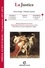 La justice. Eschyle, Les Choéphores et Les Euménides ; Pascal, Pensées ; Steinbeck, Les Raisins de la colère