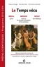 France Farago et Nicolas Kiès - Le Temps vécu - Nerval, Sylvie ; Bergson, Essai sur les données immédiates de la conscience ; Woolf, Mrs Dalloway.