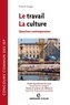 France Farago - Le travail / La culture - Concours commun des IEP.
