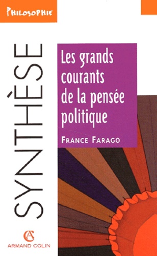 France Farago - Les grands courants de la pensée politique.