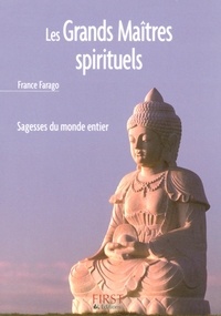France Farago - Les Grands Maîtres spirituels.