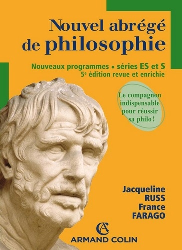 Nouvel abrégé de philosophie. Séries ES et S 5e édition revue et augmentée