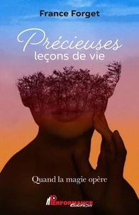 Précieuses leçons de vie