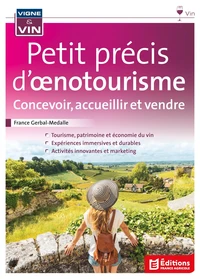 Petit précis d'oenotourisme