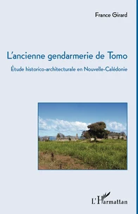 L'ancienne gendarmerie de Tomo
