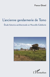 L'ancienne gendarmerie de Tomo