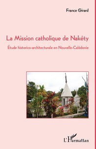 Artinborgo.it La mission catholique de Nakéty - Etude historico-architecturale en Nouvelle-Calédonie Image