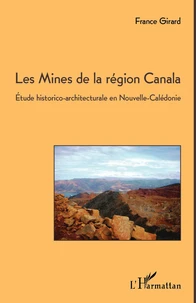 Les mines de la région Canala