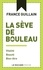 La sève de bouleau. Vitalité Beauté Bien-être