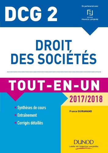 France Guiramand - DCG 2 - Droit des sociétés 2017/2018- 10e éd. - Tout-en-Un.