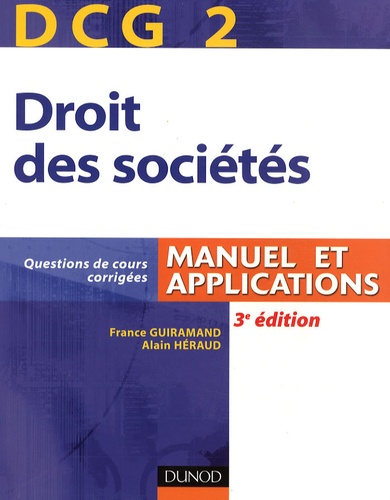 France Guiramand et Alain Héraud - DCG 2 Droit des sociétés.