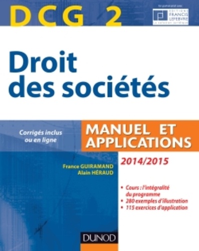 France Guiramand et Alain Héraud - DCG2 Droit des sociétés - Manuel et applications.
