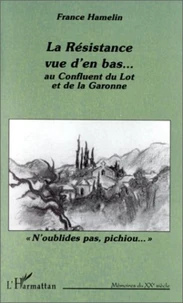 La résistance vue d'en bas