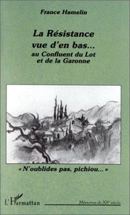La résistance vue d'en bas