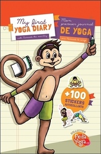 France Hutchison et Irène Lumineau - Mon premier journal de yoga - Avec 100 stickers autocollants.