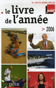  France Inter - Le livre de l'année 2006. 1 CD audio
