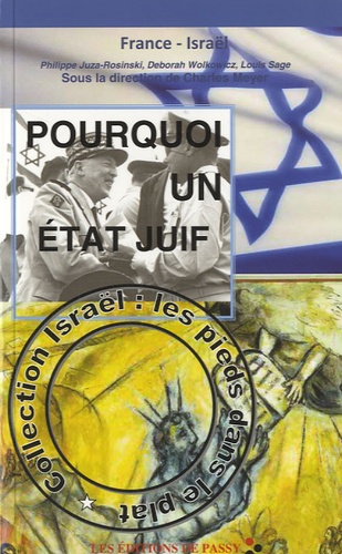  France-Israël et Philippe Juza-Rosinski - Pourquoi un Etat juif.