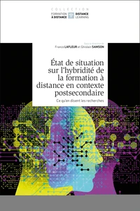 Etat de situation sur l'hybridité de la formation à distance en contexte postsecondaire