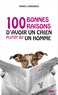 France Lamoureux et Aldo Raccione - 100 bonnes raisons d'avoir un chien plutôt qu'un homme - 100 bonnes raisons d'avoir un chien plutôt qu'une femme.