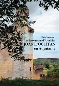 Alain Armagnacq - Joan l'occitan descendant d'Arminius.