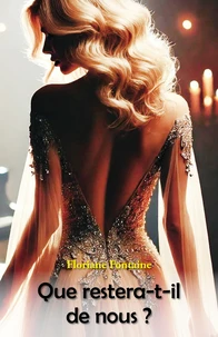 Que restera-t-il de nous ?