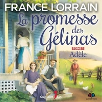France Lorrain - La promesse des gelinas v 01 adele.