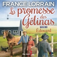 France Lorrain - La promesse des gelinas v 02 edouard.