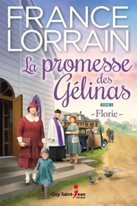 France Lorrain - La promesse des gelinas v 03 florie.