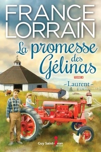 France Lorrain - La promesse des gelinas v 04 laurent.