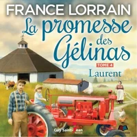 La promesse des gelinas v 04 laurent
