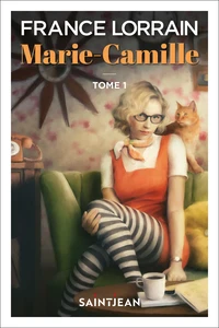 Marie-Camille, tome 1