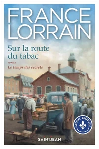 Sur la route du tabac v 02 le temps des secrets