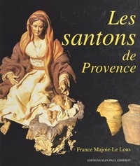 France-Majoie Le Lous - Les Santons de Provence.