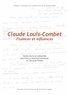 France Marchal-Ninosque et Jacques Poirier - Claude Louis-Combet - Fluences et influences.