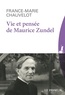 France-Marie Chauvelot - Vie et pensée de Maurice Zundel.