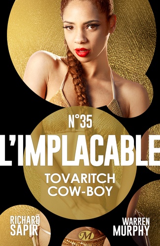 Tovaritch Cow-boy. L'Implacable, T35