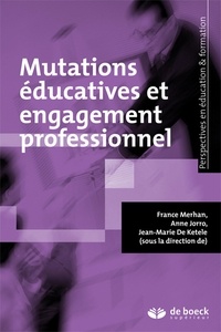 Mutations éducatives et engagement professionnel.