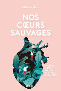 Nos coeurs sauvages