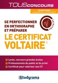 France Picard - Se perfectionner en orthographe et préparer le Certificat Voltaire.