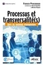  France Processus - Processus et transversalité(s) - Vers un nouveau management.