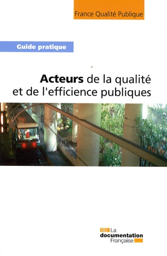  France Qualité Publique - Acteurs de la qualité et de l'efficience publiques.