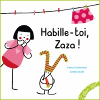 France Quatromme et Coralie Saudo - Habille-toi, Zaza !.