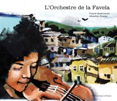 L'orchestre de la favela