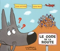 France Quatromme - Le code de la route.