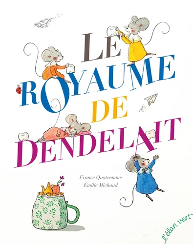 Couverture de Le royaume de Dendelait