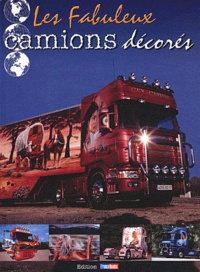 Les fabuleux camions décorés - Tome 1.pdf