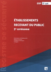  France-Sélection - Registre de sécurité établissements recevant du public 5e catégorie.