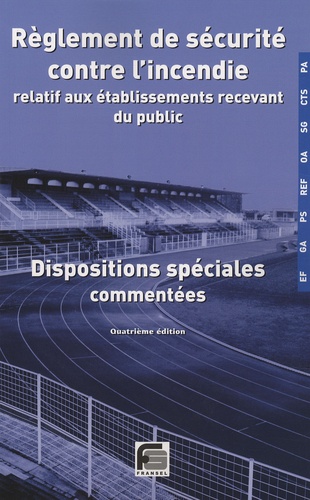  France-Sélection - Règlement de sécurité contre l'incendie relatif aux établissements recevant du public - Pack en 4 volumes.